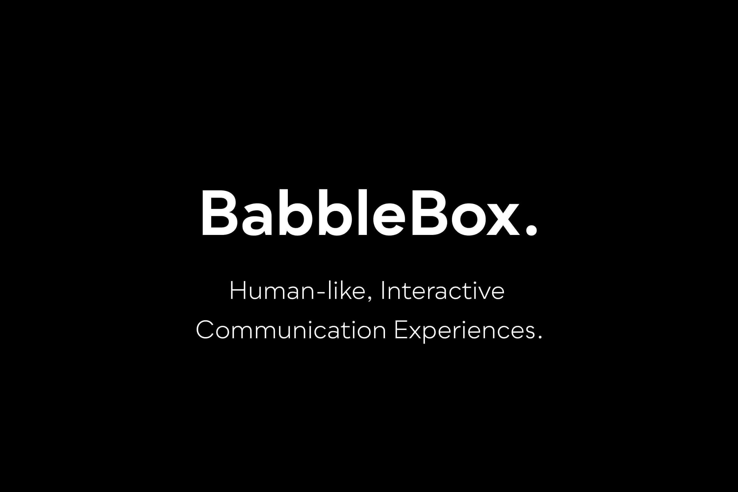 Elevate Your Conversations - BabbleBox, Where Communication Comes to Life.